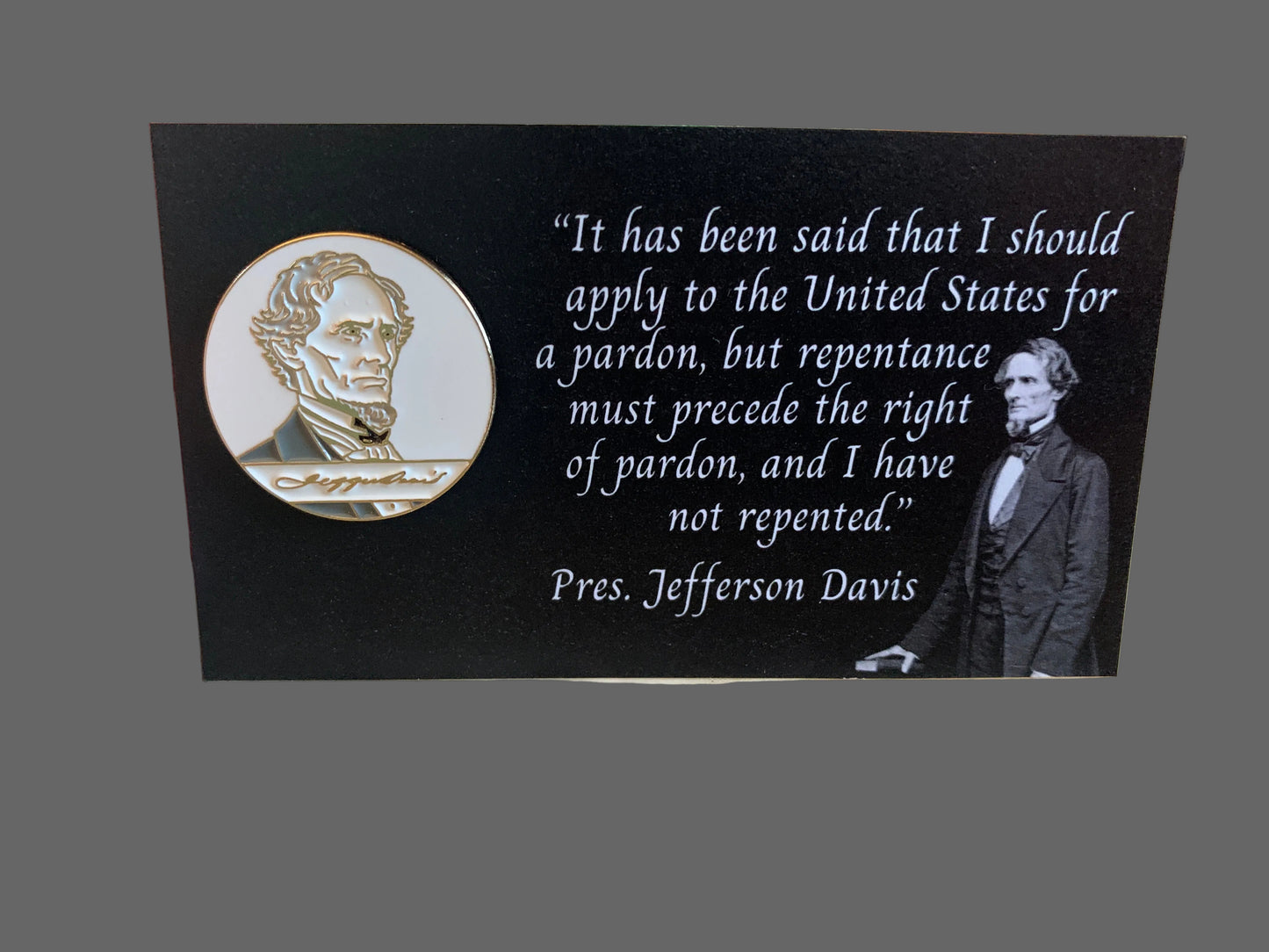 CSA Signature Series - President Jefferson Davis (Our Guys) - 1"