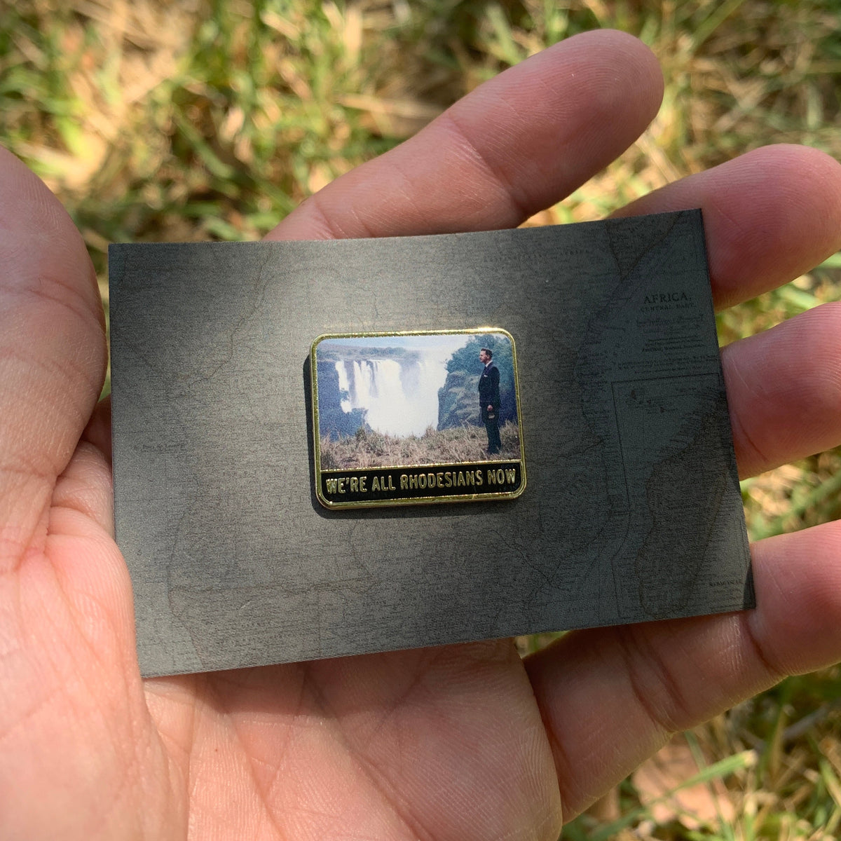 We're All Rhodesians Now - Ian Smith Pin - 1"