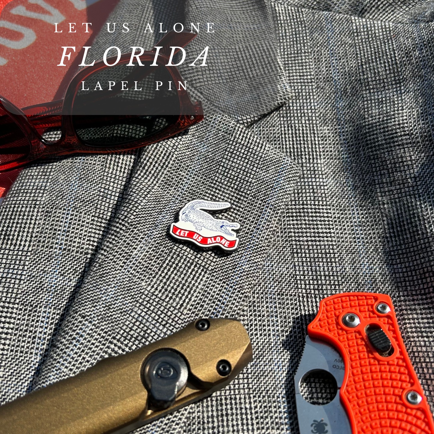 "Let Us Alone" Florida Lapel Pin