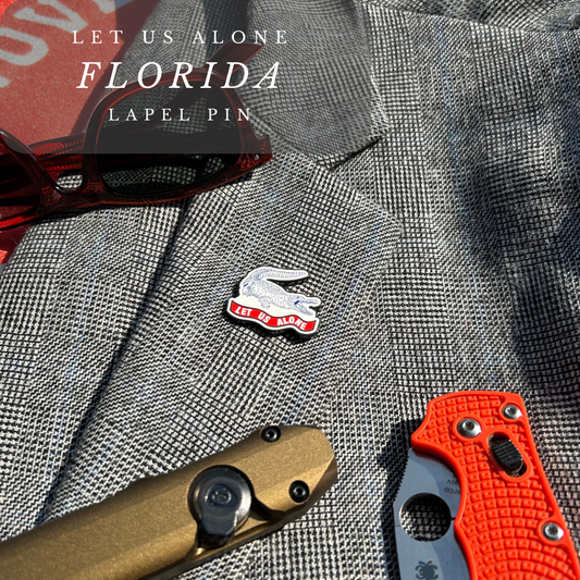 "Let Us Alone" Florida Lapel Pin